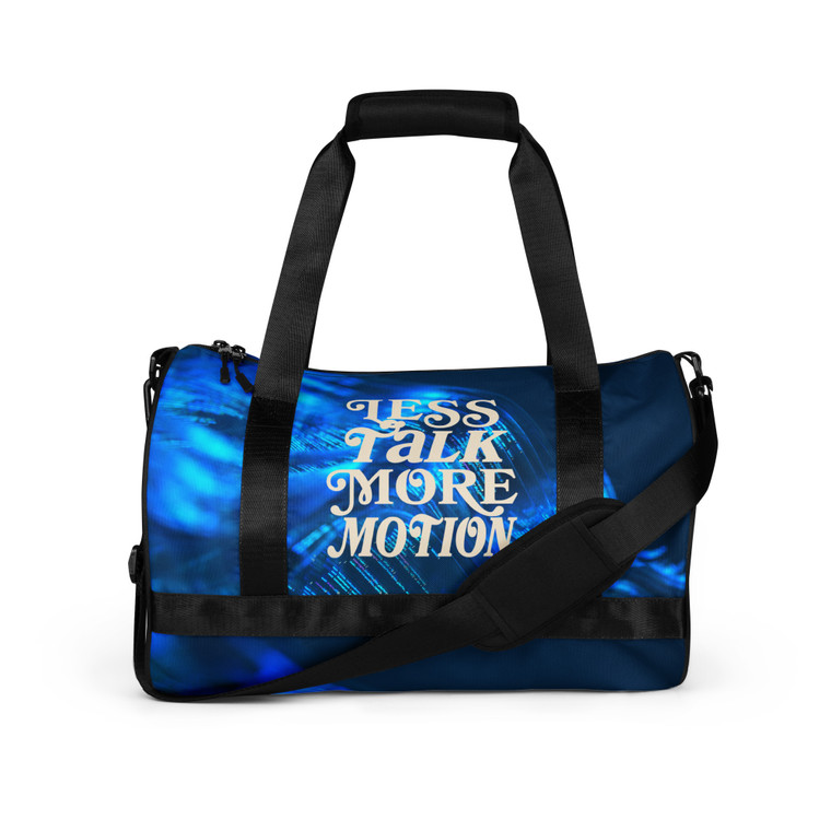 Less Talk More Motion Gym Bag