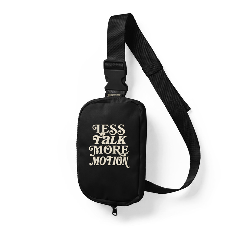 Less Talk More Motion Crossbody Sling Bag