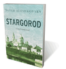Stargorod: A Novel in Many Voices