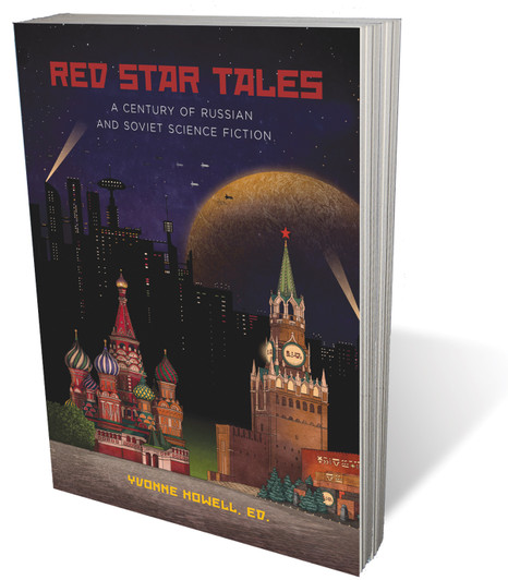 Red Star Tales: A Century of Russian Science Fiction