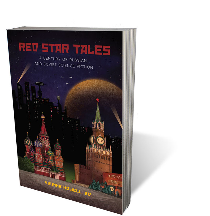 Red Star Tales: 100 Years of Russian Science Fiction