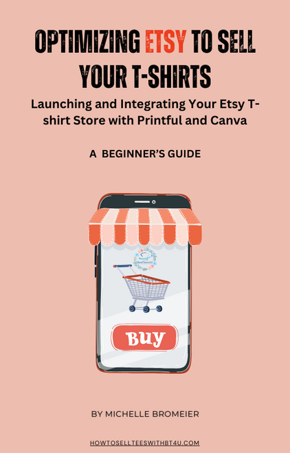 Digital guide titled "Optimizing Etsy to Sell Your T-Shirts," offering SEO and marketing tips for increasing t-shirt sales on Etsy.