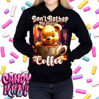 Don't Bother Me Before Coffee Candy Toons - Ladies / Juniors Fleece Hoodie