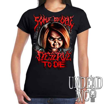 Chucky "Some People" - Ladies T Shirt
