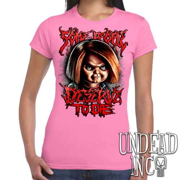 Chucky "Some People" - Women's FITTED PINK T-Shirt