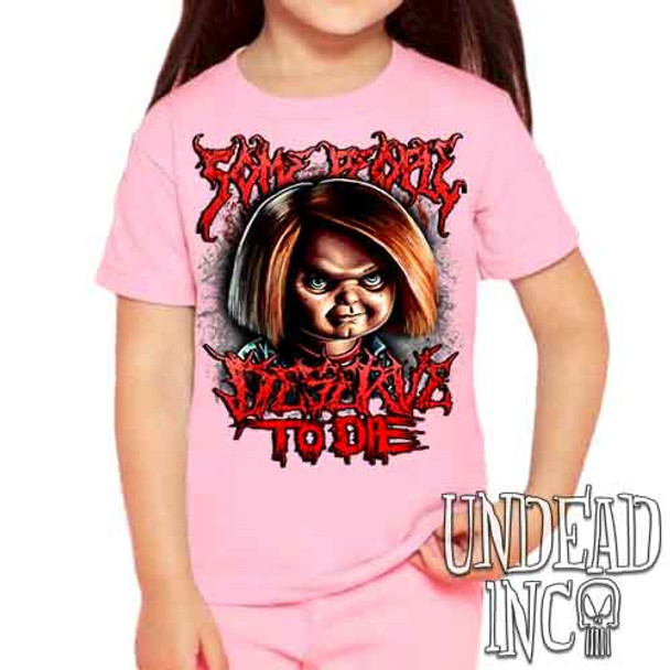 Chucky "Some People" - Kids Unisex PINK Girls and Boys T shirt