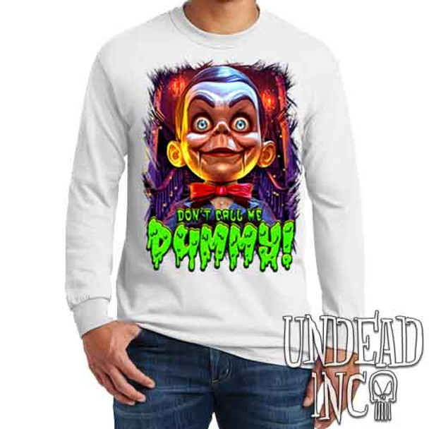 Slappy Don't Call Me Dummy - Men's Long Sleeve WHITE Tee