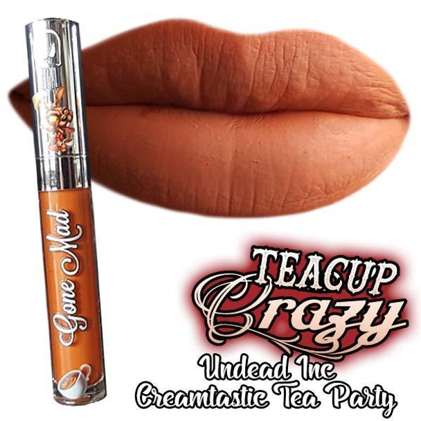 Undead Inc GONE MAD Teacup Crazy - Tea Party Matte Liquid Lipstick