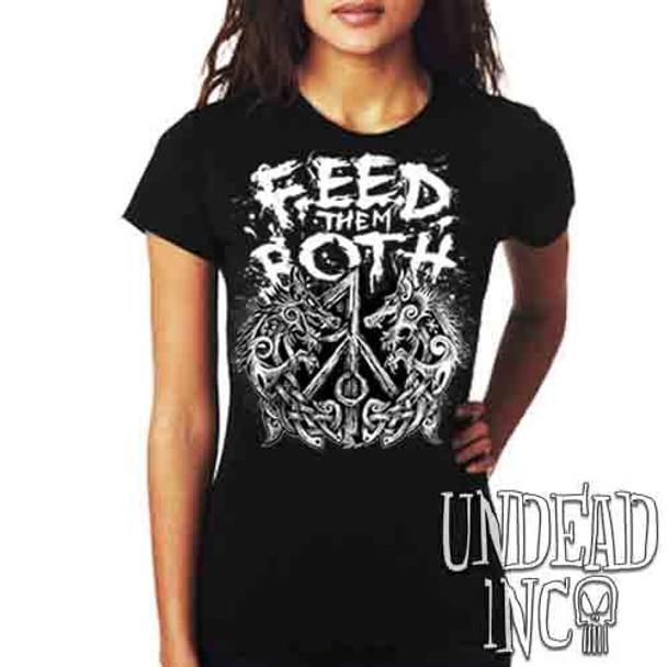 Feed Them Both Viking Wolves - Ladies T Shirt