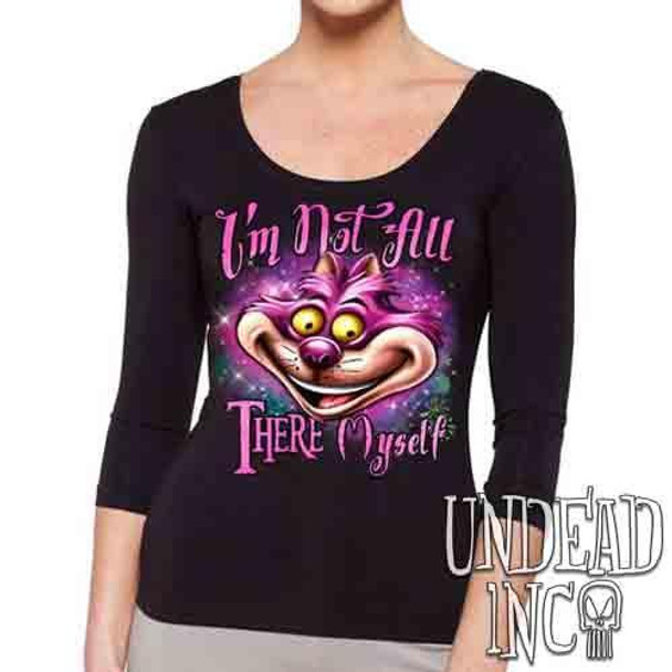 Alice In Wonderland Cheshire Cat Not All There - Ladies 3/4 Long Sleeve Tee