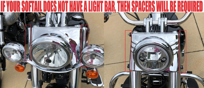 If Your Softail Doesnot have Light Bar, Then Spacers Will Be Required