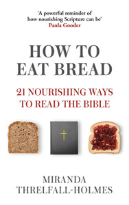 How to Eat Bread How to Eat Bread