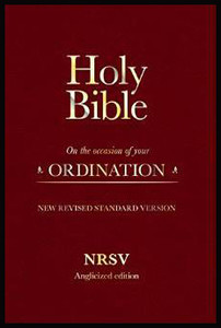 Holy Bible New Standard Revised Version: On the Occasion of Your Ordination (Nrsv Anglicized Edition) Leather Bound Holy Bible New Standard Revised Version: On the Occasion of Your Ordination (Nrsv Anglicized Edition) Leather Bound