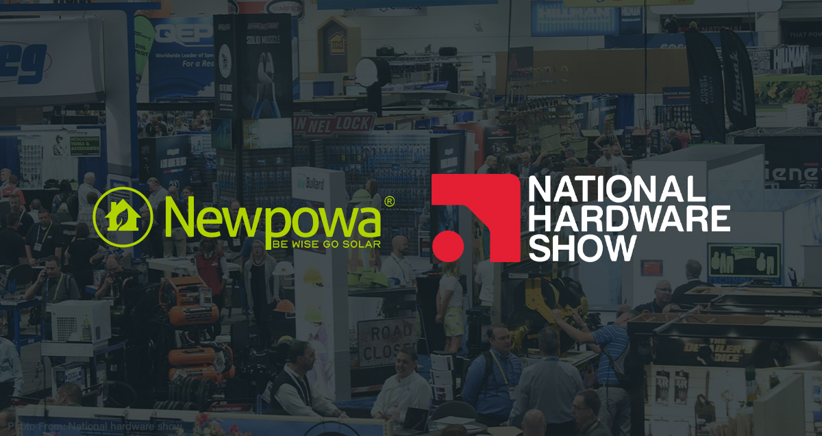 NEWPOWA + THE NATIONAL HARDWARE SHOW Newpowa