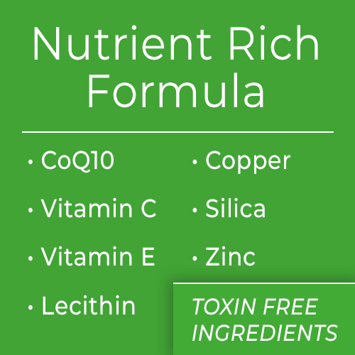 Nutrient Rich Formula, CoQ10, Vitamin C, Vitamin E, Lecithin, Copper, Silica, Zinc, Toxin Free Ingredients