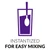 Instantized for easy mixing