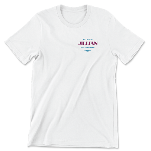 Vote For Jillian (Unisex White Tee)