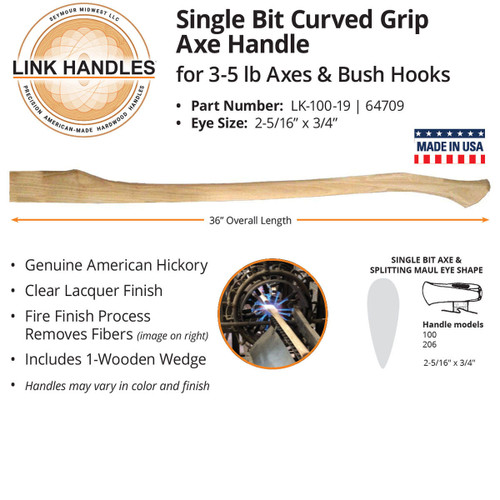  Link Handles 64709, 36" Single Bit, Curved Grip Axe Handle, For 3 To 5 Pound Axes And Bush Hooks, Better-Quality American Hickory, Clear Lacquer, Fire Finish, Contractor Grade (min qty 12 each) 