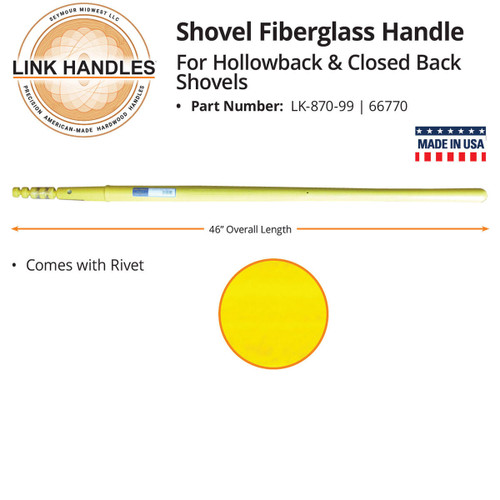  Link Handles 66770, Fiberglass Replacement Handle for 46” Hollowback & Closed Back Shovels (min qty 6 each) 