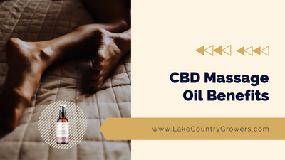  CBD Massage Oil Benefits: Our New Essential to Make Everyday Love Day  