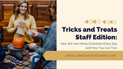  Tricks and Treats Staff Edition: How We Use Hemp Essentials Every Day and How You Can Too! 