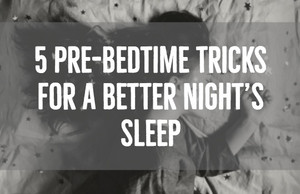 How To Get A Good Night's Sleep