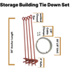 Storage Building Tie Down Set (Painted)