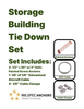 Storage Building Tie Down Set (Painted)