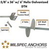 5/8'' x 36'' w/ 6" Helix Galvanized DTH - Individual