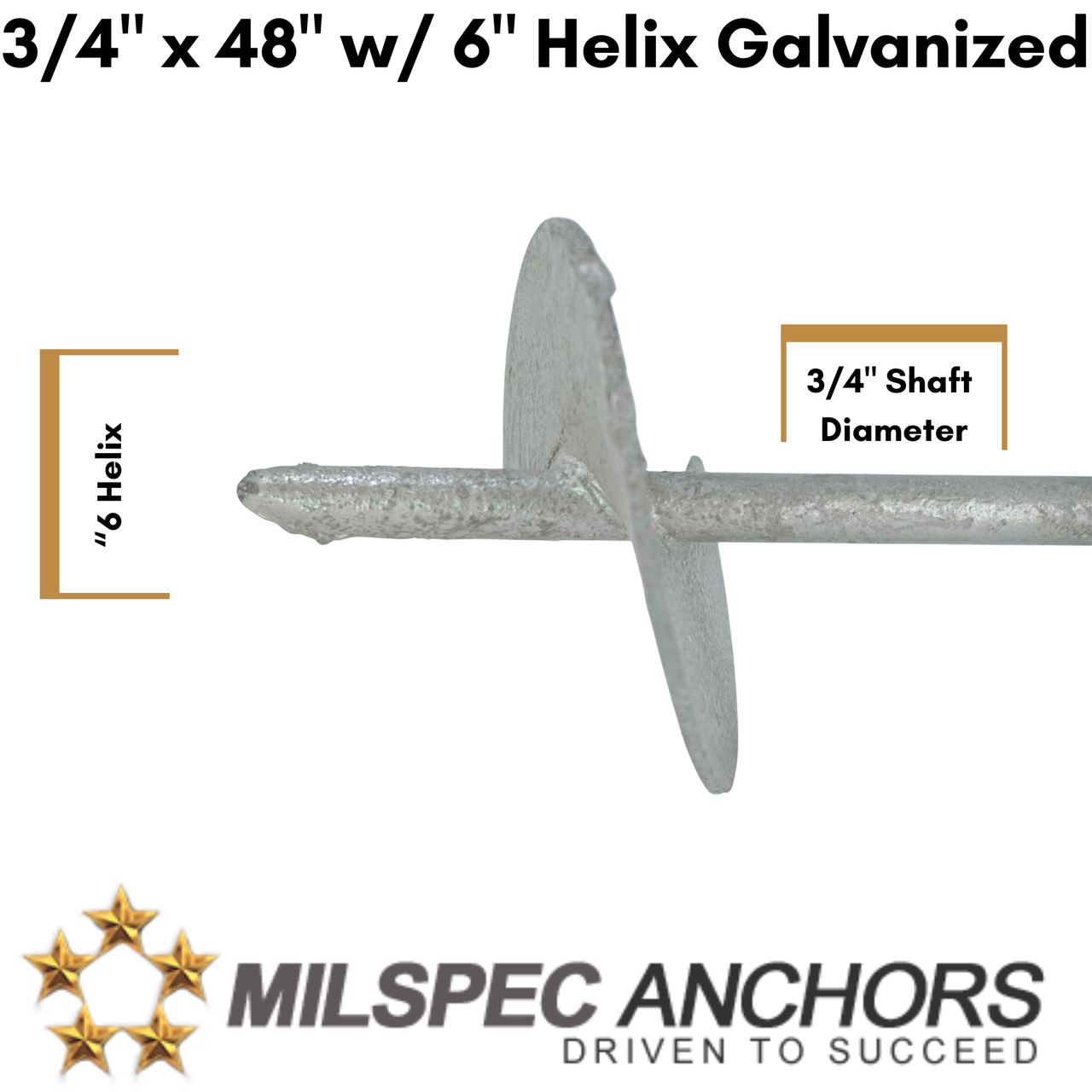 3/4" x 48" with 6" Helix Galvanized- Set of 2