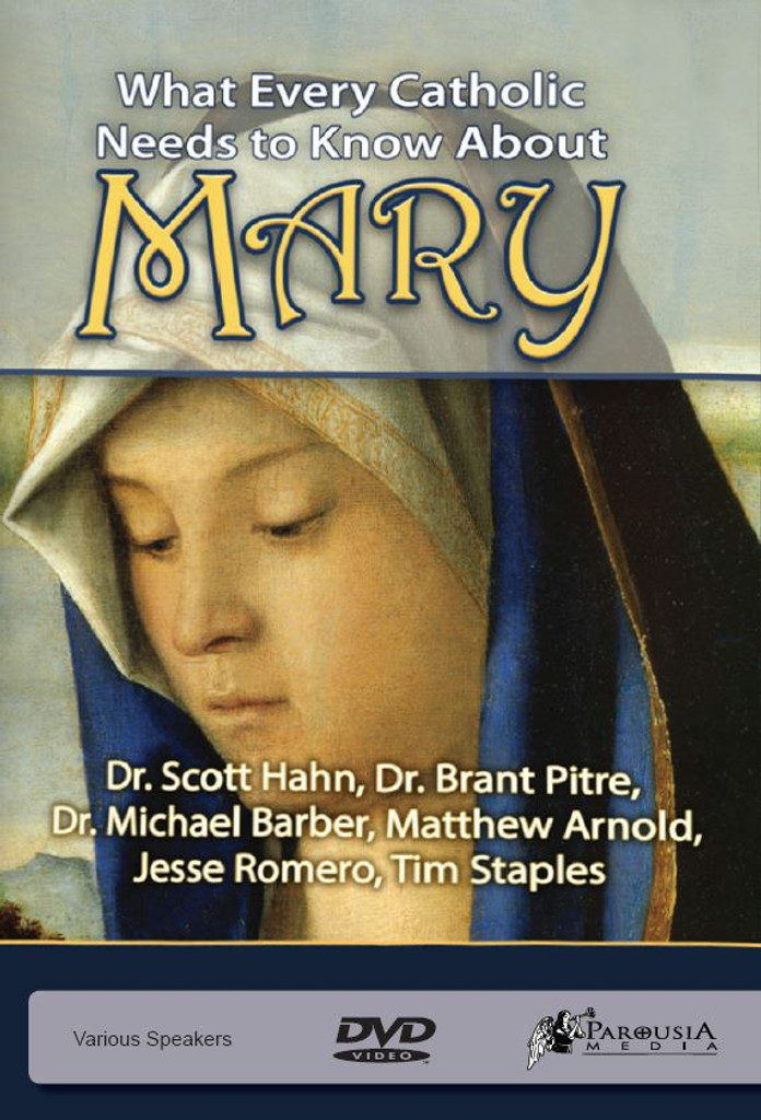 What Every Catholic Needs to Know about Mary (DVD)