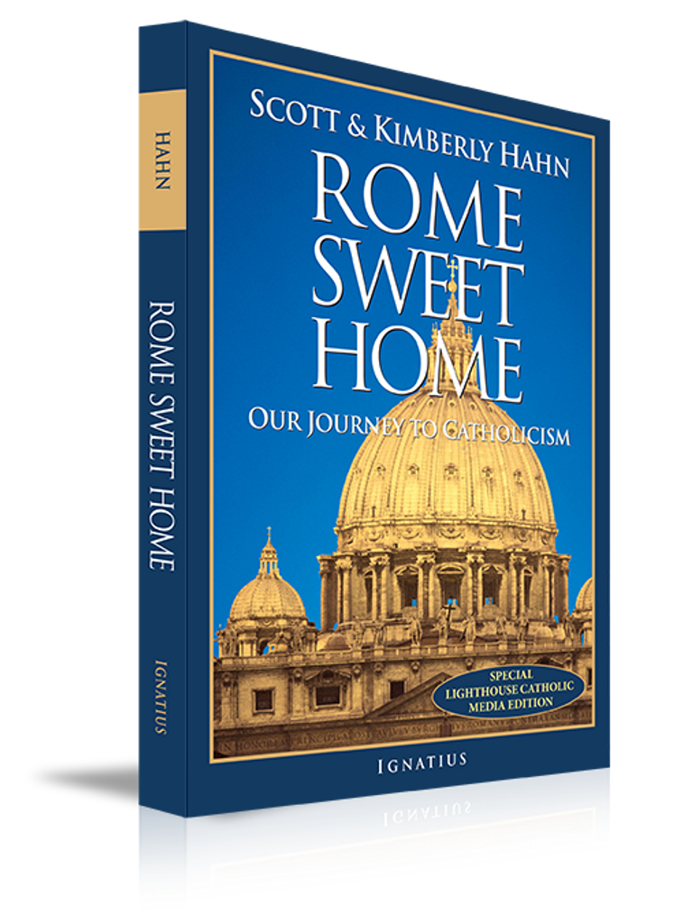 Rome Sweet Home: Our Journey to Catholicism - Scott & Kimberly Hahn - Augustine Institute (Paperback)