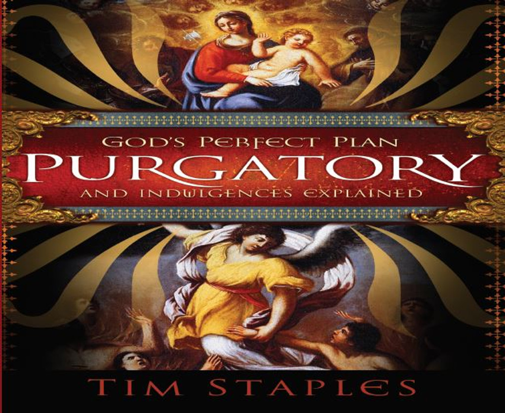 God's Perfect Plan: Purgatory and Indulgences Explained - (5 CD Set)