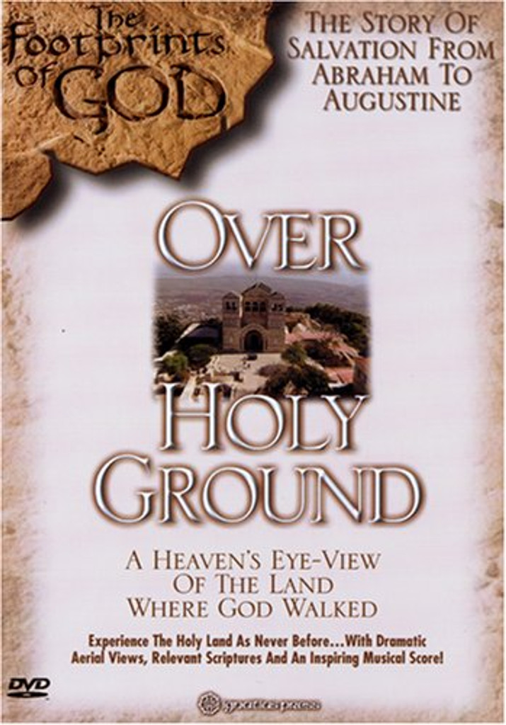 Over Holy Ground (The Footprints of God Series)