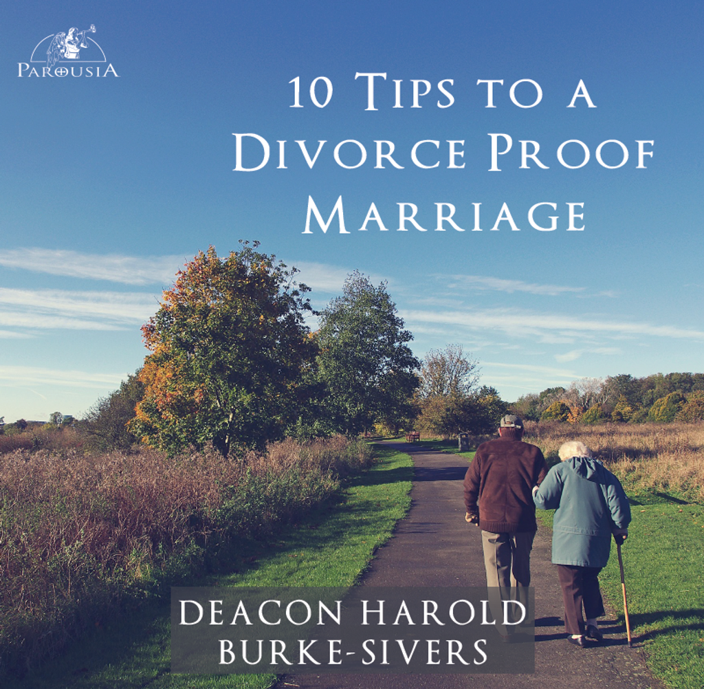 10 Tips to a Divorce Proof Marriage - Deacon Harold Burke-Sivers (CD)