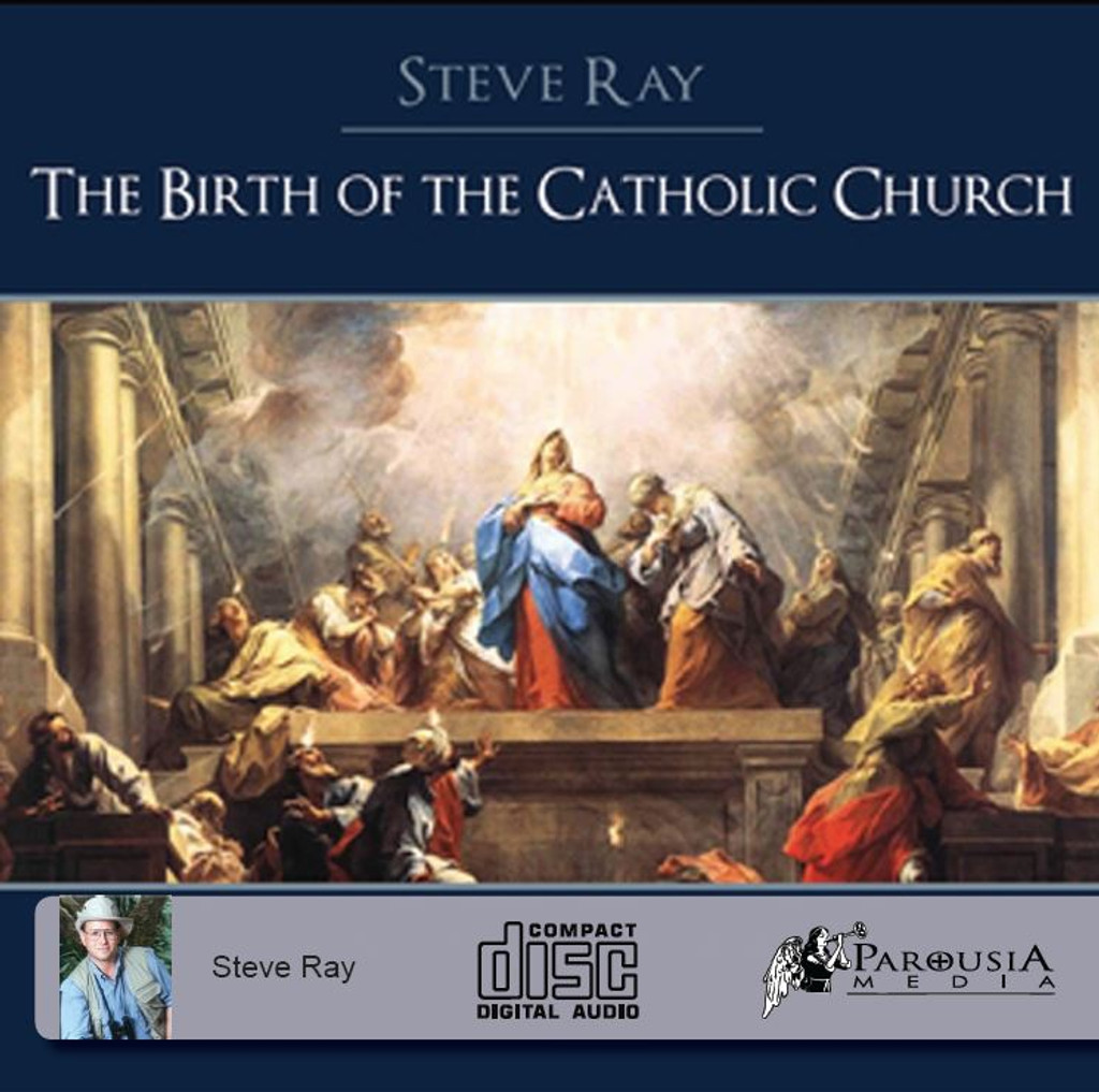 The Birth of the Catholic Church (CD)
