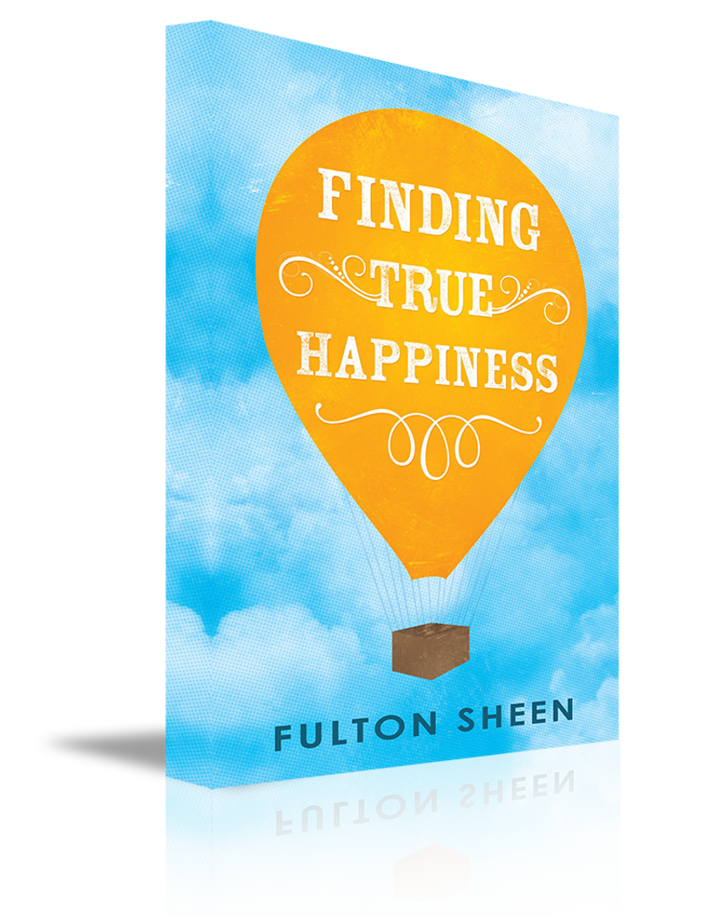 Finding True Happiness - Archbishop Fulton Sheen (Paperback)