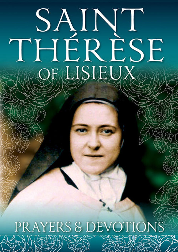 Saint Therese of Lisieux: Prayers & Devotions - Catholic Truth Society (Booklet)