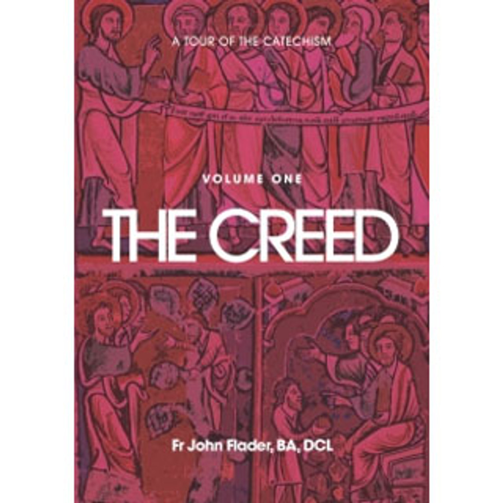 A Tour of the Catechism - The Creed - Fr John Flader - Modotti Press (Paperback)