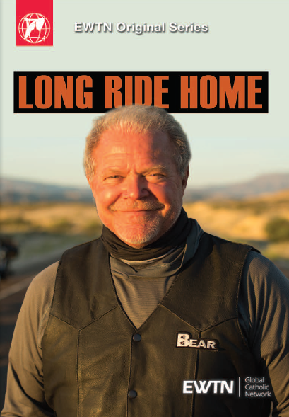 Long Ride Home EWTN Original Series (4 DVD Set)