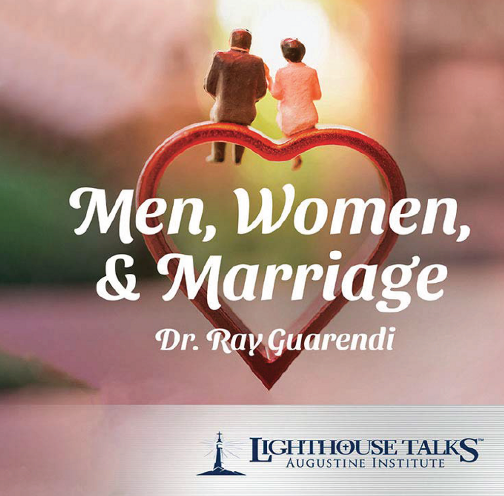 Men, Women, & Marriage - Dr Ray Guarendi - Lighthouse Talks (CD)