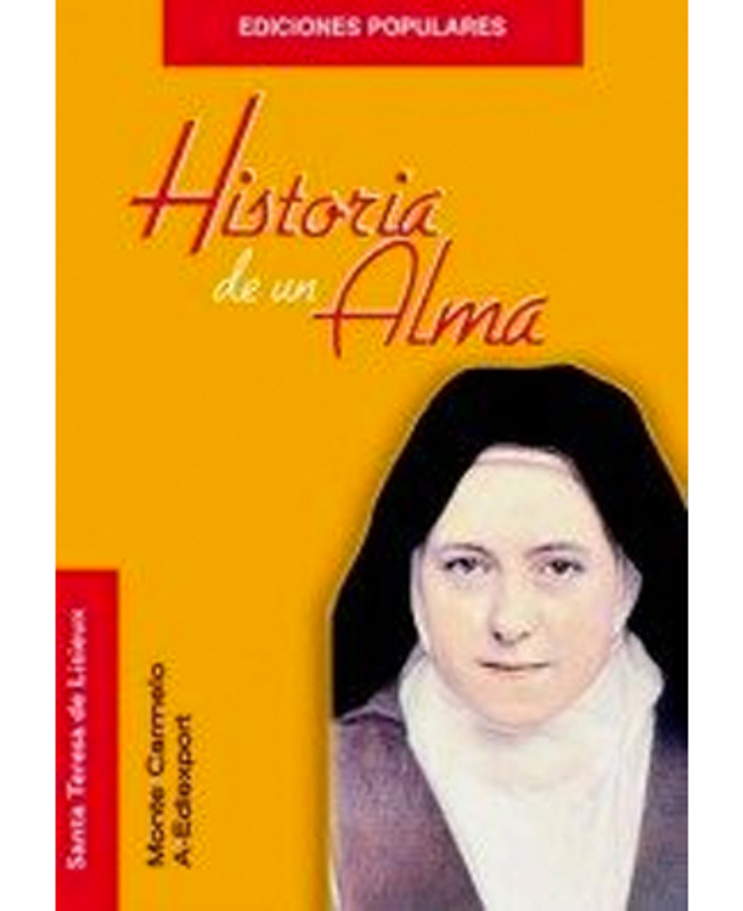 Historia de un alma (Spanish Version - Story of a Soul) - Monte Carmelo (Paperback)