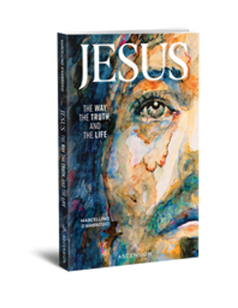 Jesus: The Way, The Truth and The Life - Marcellino D’Ambrosio, Jeff Cavins, and Edward Sri - Ascension (Paperback)