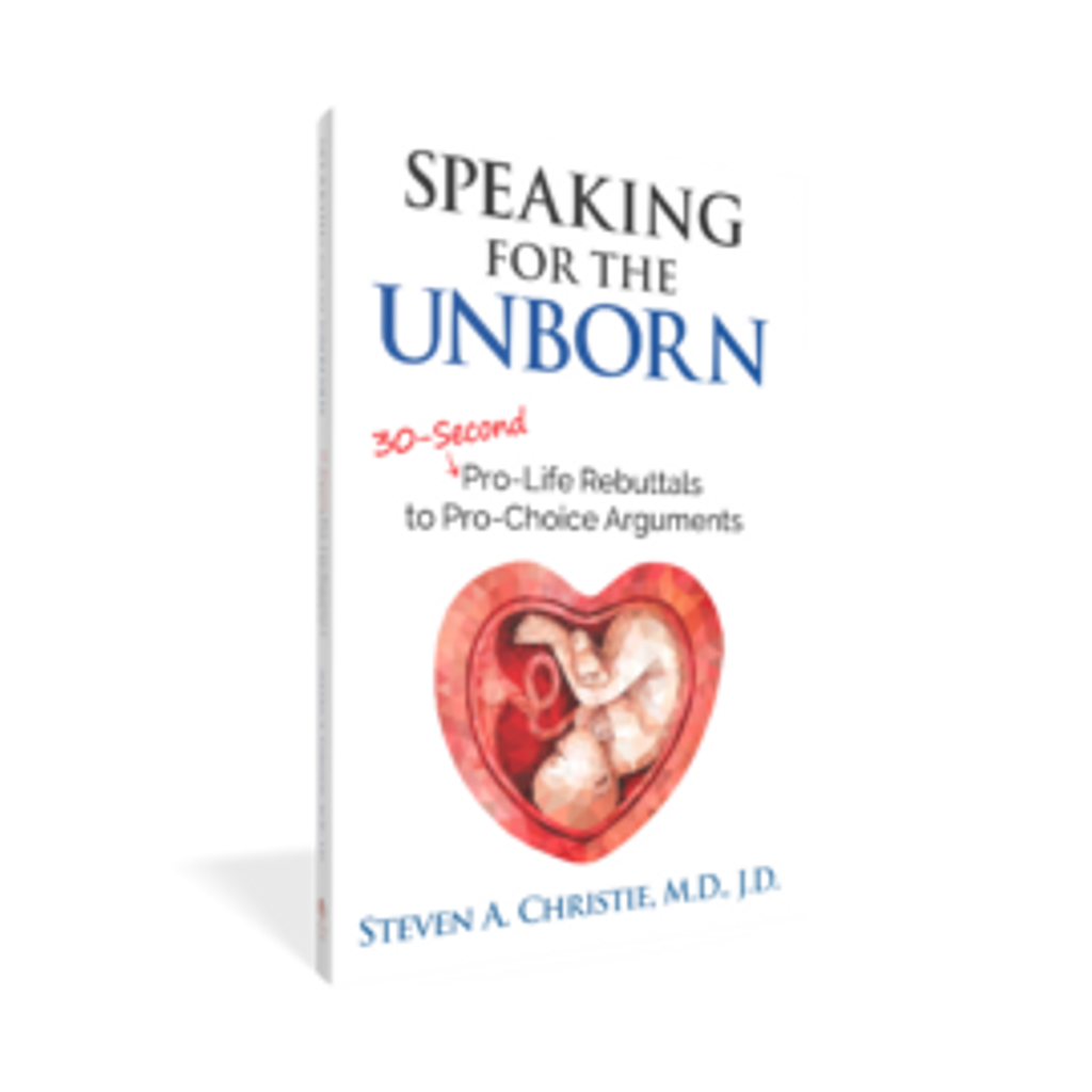 Speaking for the Unborn - Steven A. Christie, M.D., J.D. - Emmaus Road (Paperback)