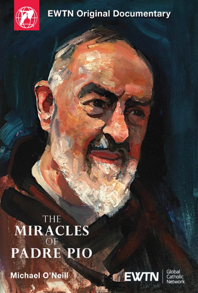 Miracles of Padre Pio - EWTN Original Documentary (DVD)