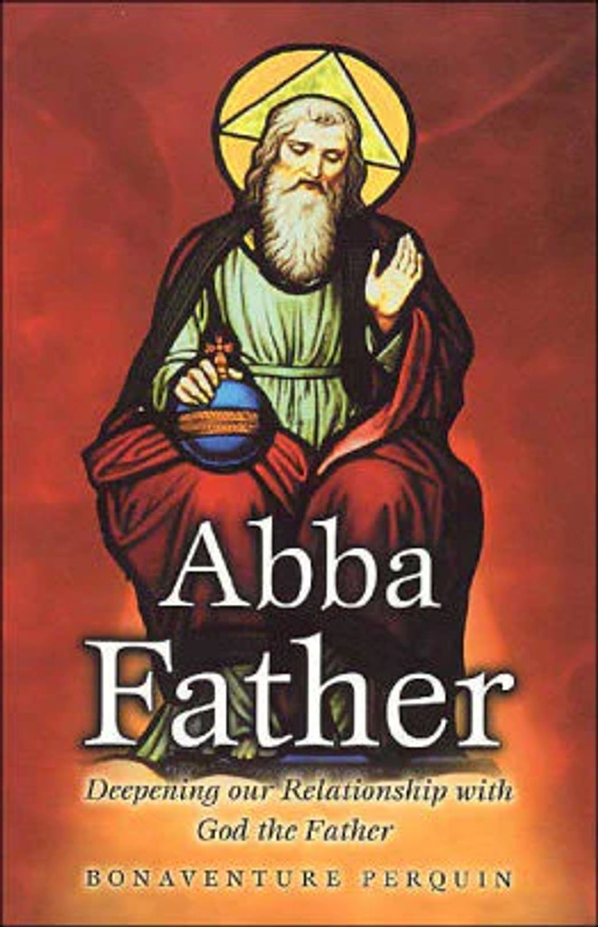 Abba Father - Bonaventure Perquin O.P - Scepter (Paperback)