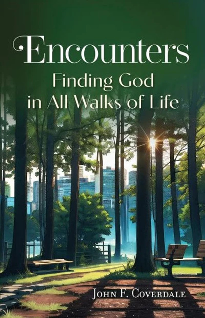 Encounters: Finding God in All Walks of Life - John F. Coverdale - Scepter (Paperback)