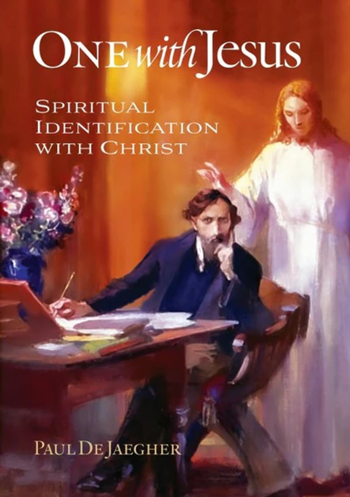 One with Jesus: Spiritual Identification with Christ - Paul de Jeagher - Scepter (Paperback)