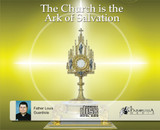 The Church is the Ark of Salvation - Fr Louis Guardiola - Fathers of Mercy (5 CD Set) The Church is the Ark of Salvation - Fr Louis Guardiola - Fathers of Mercy (5 CD Set)