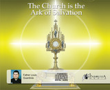 The Church is the Ark of Salvation - Fr Louis Guardiola - Fathers of Mercy (5 CD Set)